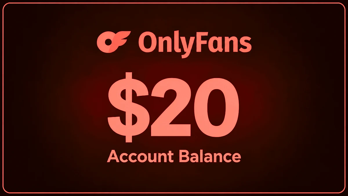 OnlyFans Balance $20