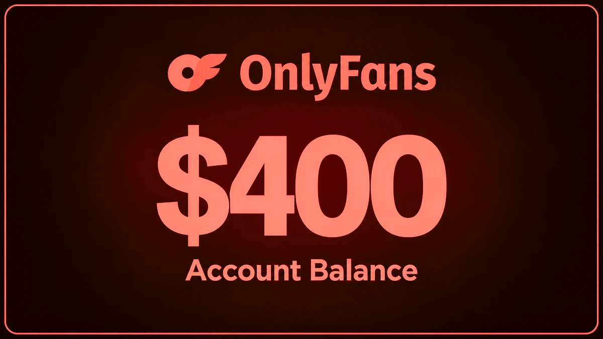 OnlyFans Balance $400
